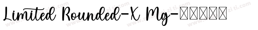 Limited Rounded-X Mg字体转换